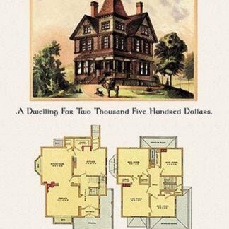 A Dwelling for Two Thousand Five Hundred Dollars