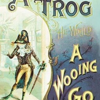 A Frog: A Wooing Go