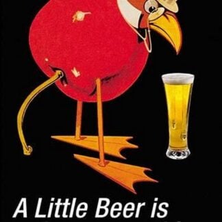 A Little Beer is a dangerous Thing - Alexander Pope by Wilbur Pierce