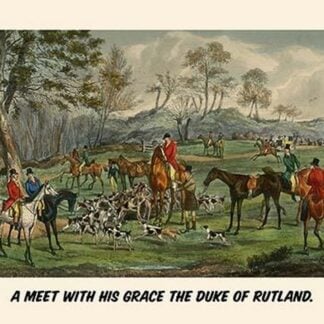 A Meet with his grace the Duke of Rutland by Henry Alken