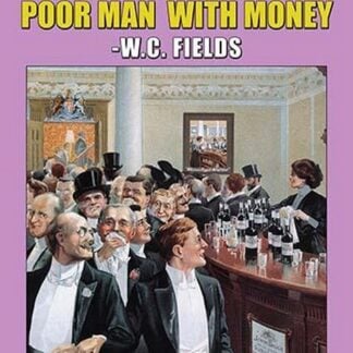 A Rich Man is Nothing by Wilbur Pierce