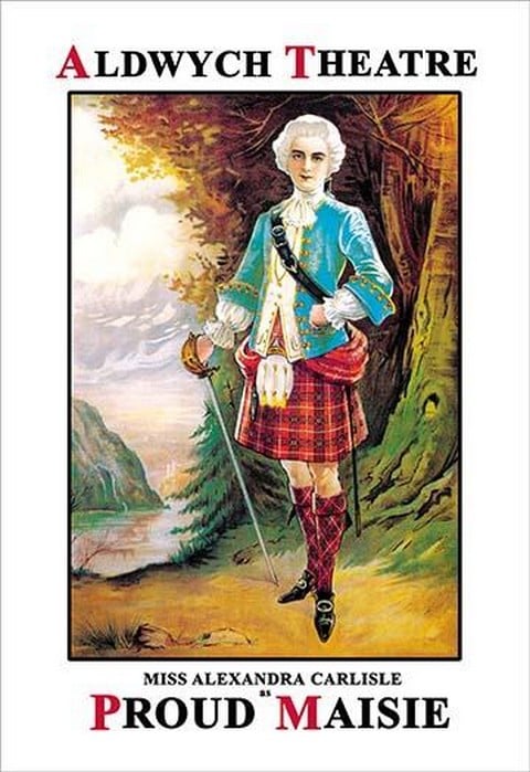 Aldwych Theatre Presents Miss Alexandra Carlisle as Proud Maisie by Sidney Freshfield