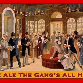 Ale Ale the Gang's All Here by Wilbur Pierce
