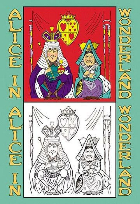 Alice in Wonderland: King and Queen of Hearts - Color Me! by John Tenniel