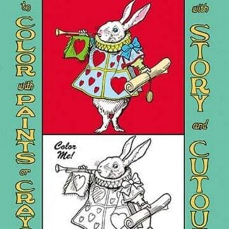 Alice in Wonderland: The White Rabbit - Color Me! by John Tenniel