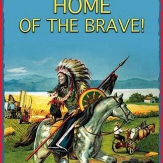 America: Home of the Brave by Wilbur Pierce