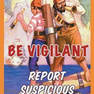 Be Vigilant by Wilbur Pierce