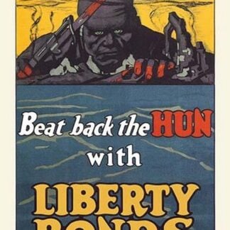 Beat Back The Hun With Liberty Bonds by Frederick Strothmann