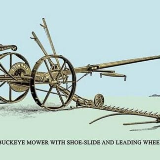 Buckeye Mower with Shoe-Slide and Leading Wheel