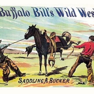 Buffalo Bill: Saddling a Bucker