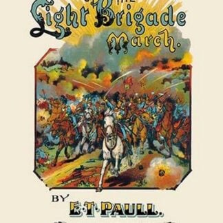 Charge of the Light Brigade: March by E.T. Paull