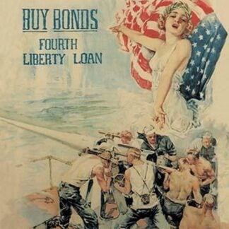 Clear the Way! Buy Bonds - Fourth Liberty Loan by Howard Chandler Christy