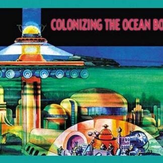 Colonizing the Ocean Bottom by Julian Krupa