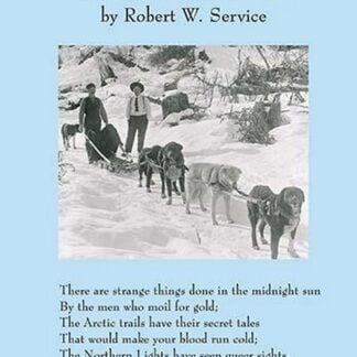 Cremation of Sam McGee by Robert W. Service