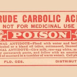 Crude Carbolic Acid - Not For Medicinal Use - Poison #2