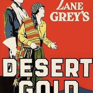 Desert Gold by Zane Grey