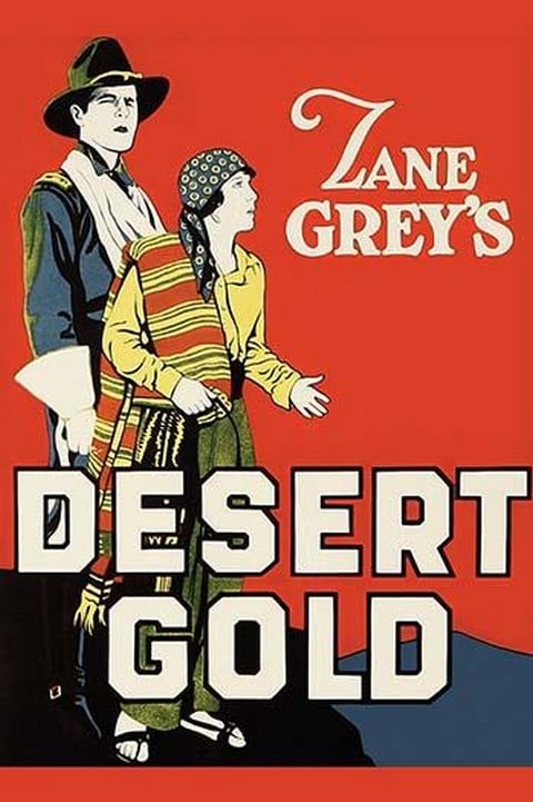 Desert Gold by Zane Grey