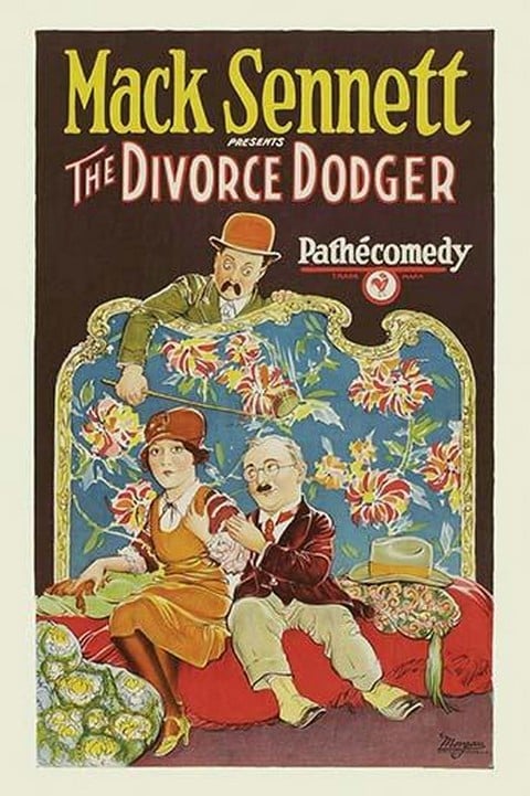 Divorce Dodger by Mack Sennett
