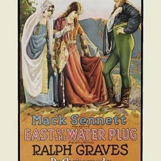 East of the Water Plug by Mack Sennett