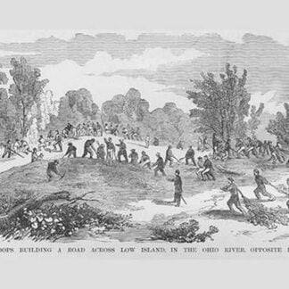 Federals build a road across Low island on the Ohio River by Frank Leslie