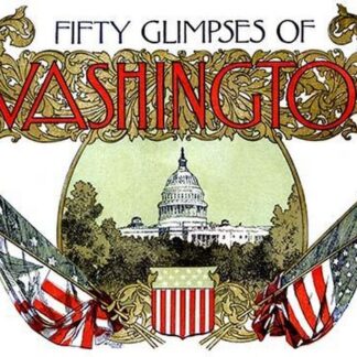 Fifty Glimpses of Washington D.C.