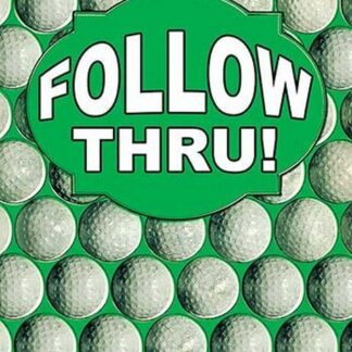 Follow Thru! Golf Poster by Wilbur Pierce