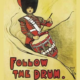 Follow the Drum WWI Recruiting Poster by John Hassall