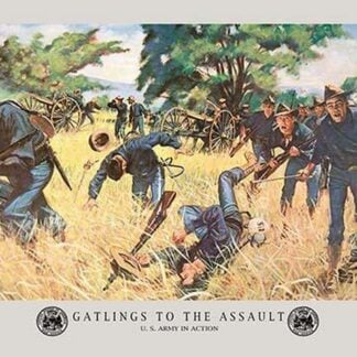Gatlings to the Assault by H. Charles McBarron Jr.