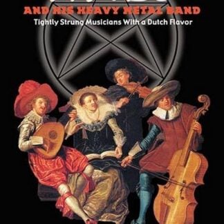 Hals and His Heavy Metal Band by Wilbur Pierce