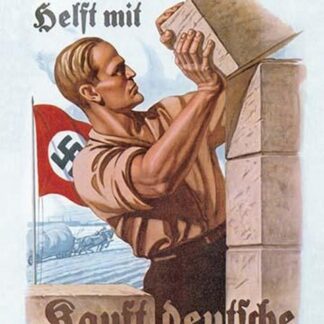 Help Hitler Build - Buy German Goods by Gunther Nagel