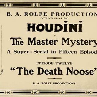 Houdini in The master mystery a super-serial in fifteen episodes