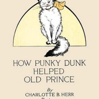 How Punky Dunk Helped Old Prince by Frances Beem #2