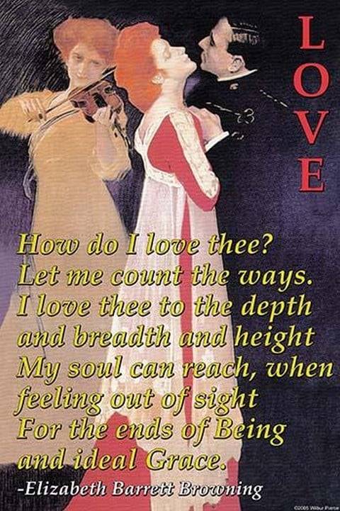 How do I love thee? by Elizabeth Barrett Browning