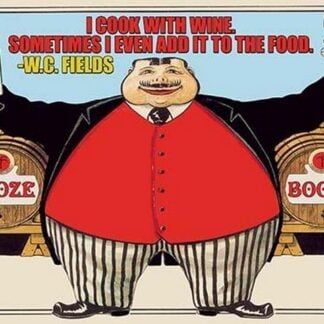 I cook with wine; sometimes I even add it to the food by Wilbur Pierce