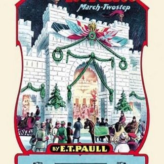 Ice Palace: March and Two-Step by E.T. Paull
