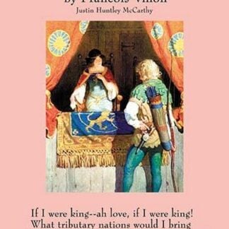 If I Were King by Francois Villon