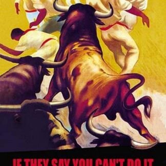 If they say you can't by Wilbur Pierce