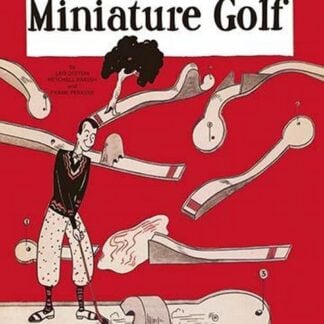 I've Gone Goofy over Miniature Golf by Von Stillfried