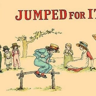 J - Jumped for It by Kate Greenaway
