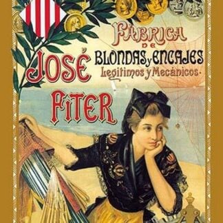 Jose Fiter: fabricas blondas y encajes legitimos y mecanicos by Coll