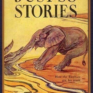 Just So Stories by Rudyard Kipling