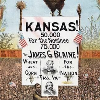 Kansas! For James G Blaine. by J.M.W. Jones Sta'y & P't'g Co