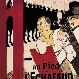 Le Matin au Pied de l'Echafaud (Morning at the Foot of the Scaffold) by Henri de Toulouse-Lautrec