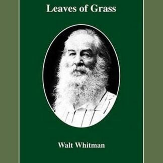 Leaves of Grass by Walt Whitman