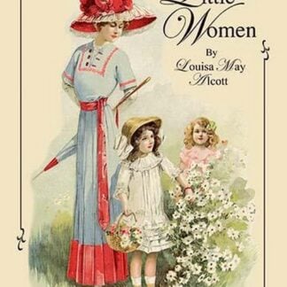 Little Women by Louisa May Alcott