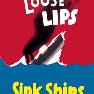 Loose Lips Sink Ships by Seymour R. Goff