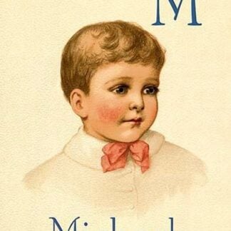 M for Michael by Ida Waugh