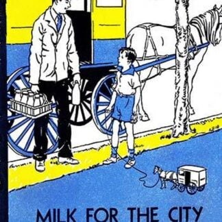 Milk for the City by Margaret Hoopes
