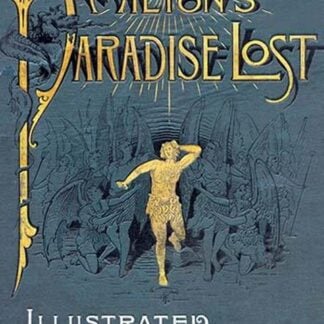 Milton's Paradise Lost by Gustave Dore