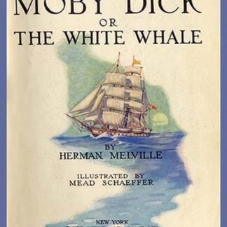 Moby Dick or The White Whale by Herman Melville
